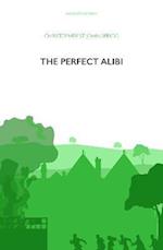 The Perfect Alibi