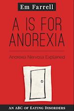 A is for Anorexia