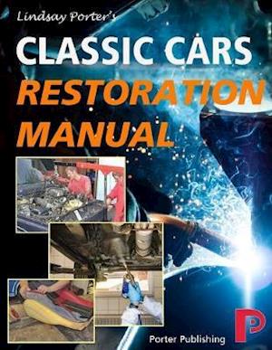 Classic Cars Restoration Manual