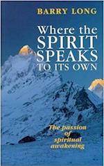 Where the Spirit Speaks to Its Own