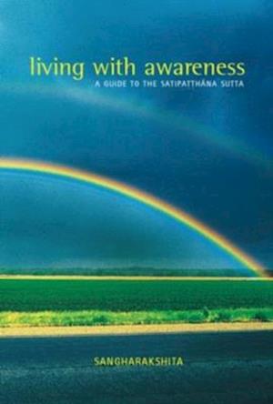 Living with Awareness