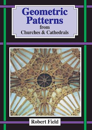 Geometric Patterns in Churches and Cathedrals