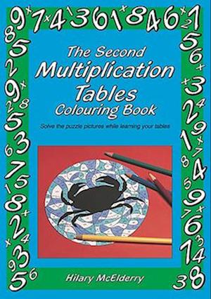 The Second Multiplication Tables Colouring Book