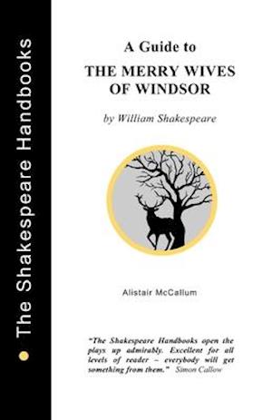 A Guide to The Merry Wives of Windsor