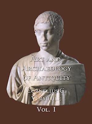 Art and Archaeology of Antiquity Volume I