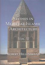 Studies in Medieval Islamic Architecture, Volume 2