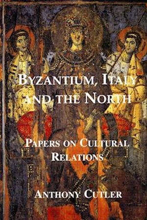 Byzantium, Italy and the North