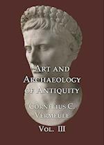 Art and Archaeology of Antiquity Volume III