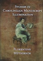 Studies on Carolingian Manuscripts