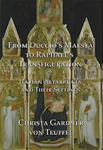 From Duccio's Maesta to Raphael's Transfiguration