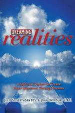 Dreaming Realities