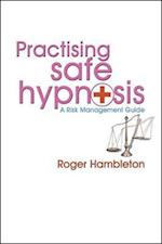 Practising Safe Hypnosis