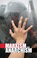 Marxism and Anarchism