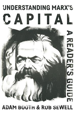 Understanding Marx's Capital: a reader's guide