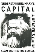 Understanding Marx's Capital: a reader's guide