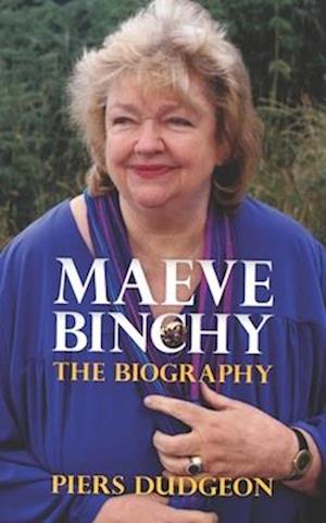 Maeve Binchy: The Biography