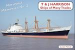T and J Harrison: Ships of Many Trades