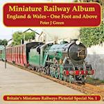Green, P: Miniature Railway Album England and Wales - One Fo