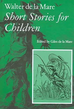 Walter de la Mare, Short Stories for Children