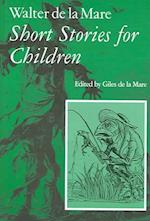Walter de la Mare, Short Stories for Children
