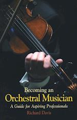 Becoming an Orchestral Musician