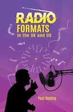 RADIO FORMATS in the UK and US
