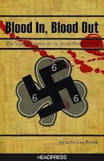 Brook, J:  Blood In Blood Out