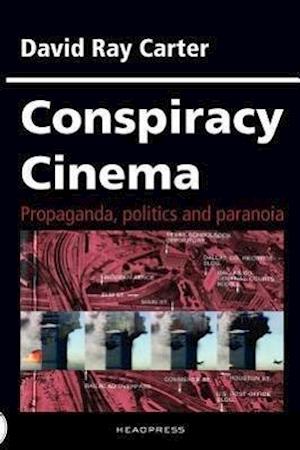 Carter, D:  Conspiracy Cinema