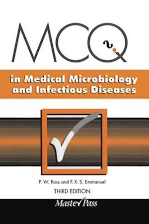 MCQs in Medical Microbiology and Infectious Diseases