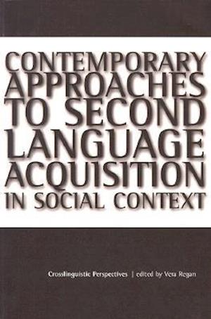 Contemporary Approaches to Second Language