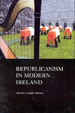 Republicanism in Modern Ireland