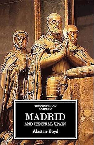 The Companion Guide to Madrid and Central Spain