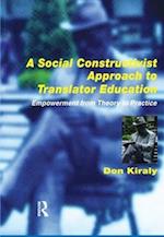 A Social Constructivist Approach to Translator Education