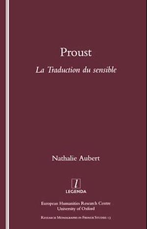 Proust: La Traduction du sensible