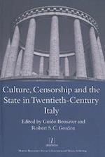 Culture, Censorship and the State in Twentieth-century Italy