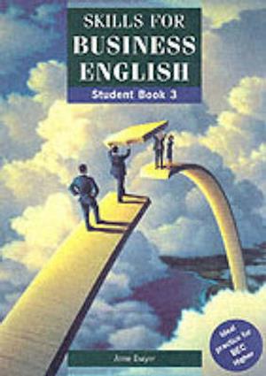 Skills for Business English 3 Student Book