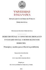 DERECHO PENAL Y CONSUMO DE DROGAS EN UN ESTADO SOCIAL Y DEMOCRATICO