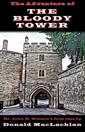 The Adventure of the Bloody Tower