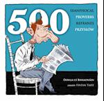 500 Seanfhocal / 500 Proverbs / 500 Refranes / 500 Przyslow