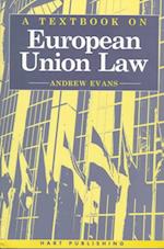 A Textbook of European Union Law
