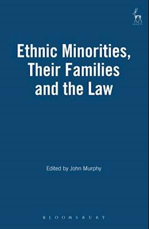 Ethnic Minorities, Their Families and the Law