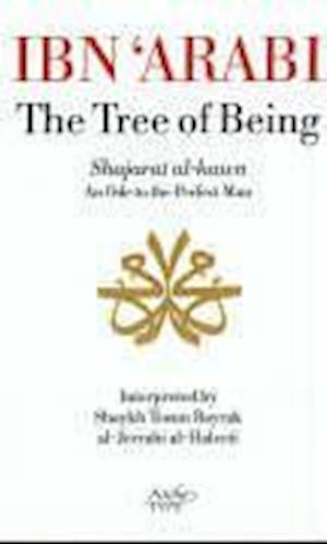 Ibn 'Arabi, the "Tree of Being"