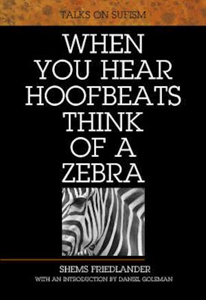 When You Hear Hoofbeats Think of a Zebra