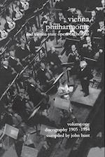 Wiener Philharmoniker 1 - Vienna Philharmonic and Vienna State Opera Orchestras. Discography Part 1 1905-1954.  [2000].