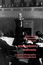 Gramophone Stalwarts. 3 Separate Discographies. Bruno Walter, Erich Leinsdorf, Georg Solti. [2001].