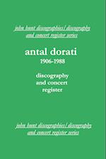 Antal Dorati 1906-1988. Discography and Concert Register. [2004].