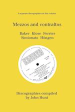 Mezzo and Contraltos. 5 Discographies. Janet Baker, Margarete Klose, Kathleen Ferrier, Giulietta Simionato, Elisabeth Höngen. [1998].