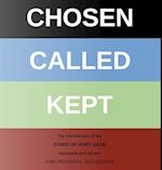 CHOSEN - CALLED - KEPT