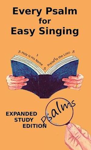 Every Psalm for Easy Singing