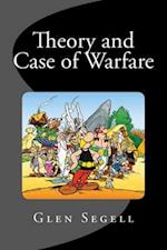 Theory and Case of Warfare